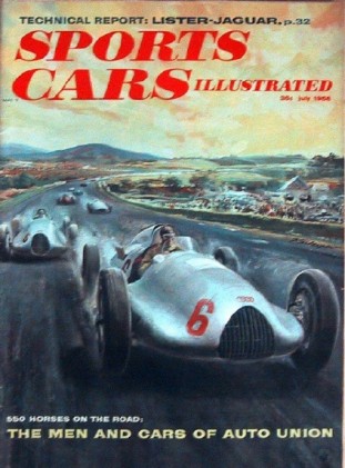 SPORTS CARS ILLUSTRATED 1958 JULY - LISTER-JAG, AutoU